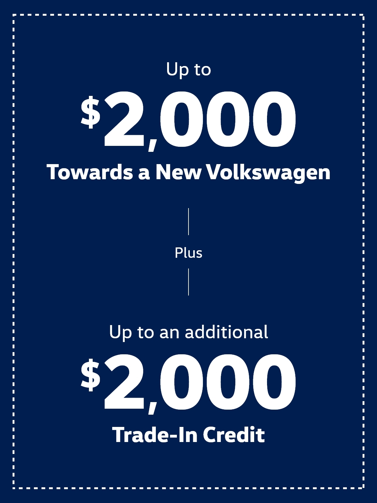 Up to $2000 towards a new volkswagen