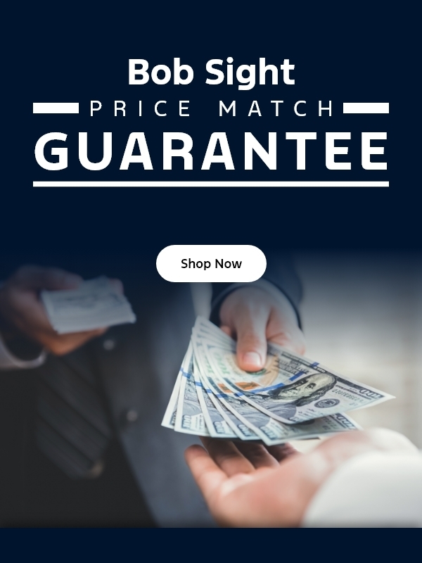 Bob Sight Price Match Guarantee 