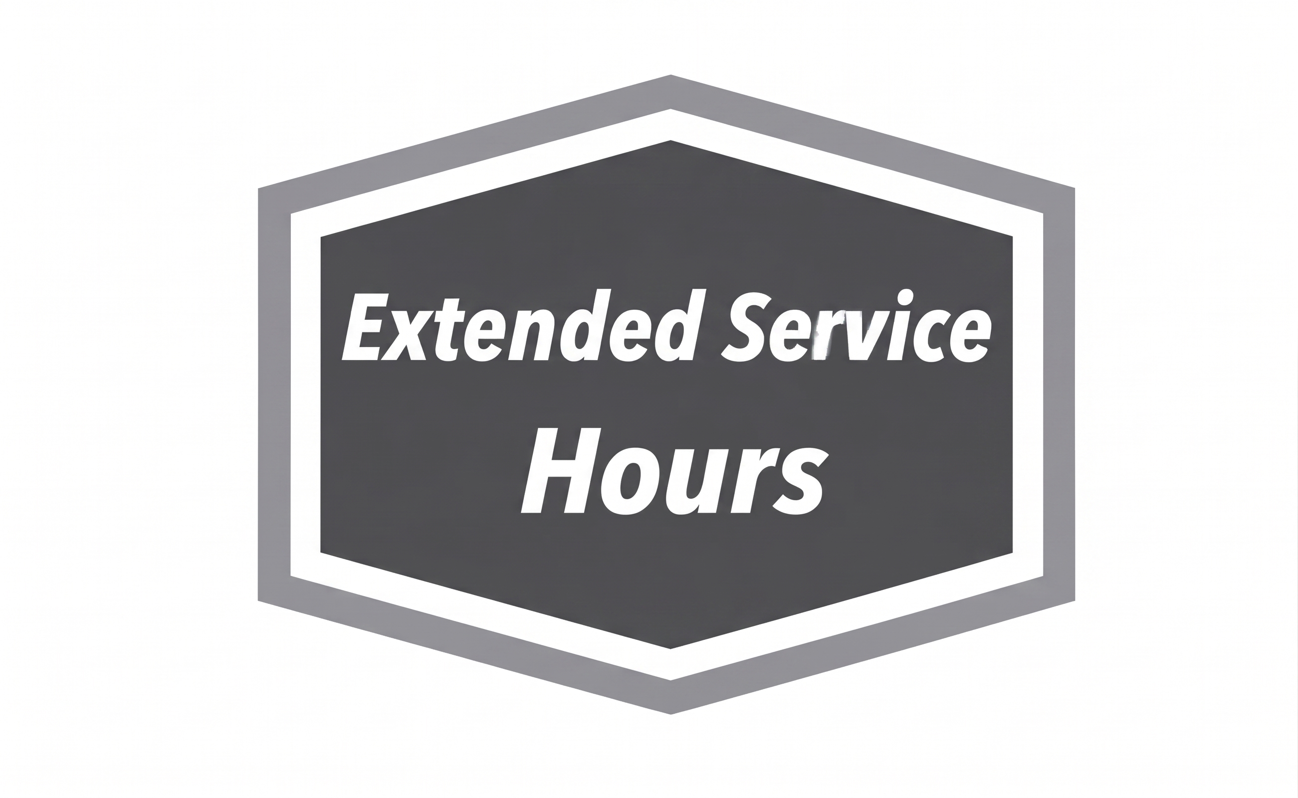 Extended Service Hours!